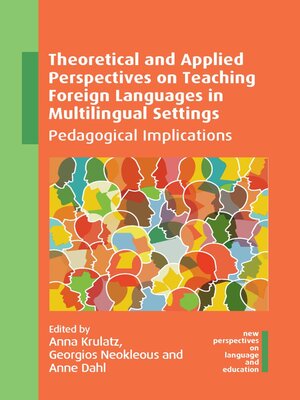 cover image of Theoretical and Applied Perspectives on Teaching Foreign Languages in Multilingual Settings